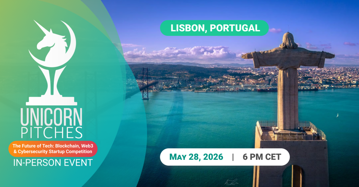 Unicorn Pitches Lisbon. The Future of Tech: Blockchain, Web3 & Cybersecurity