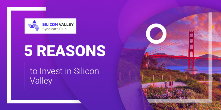Ecosystem of Success: 5 Reasons to Invest in Silicon Valley