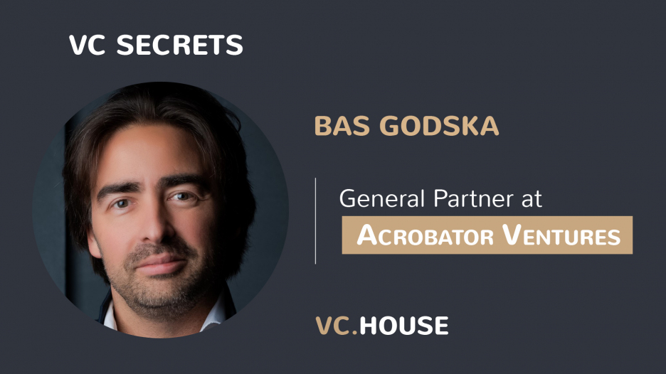 Investment Interview with Bas Godska, General Partner at Acrobator Ventures