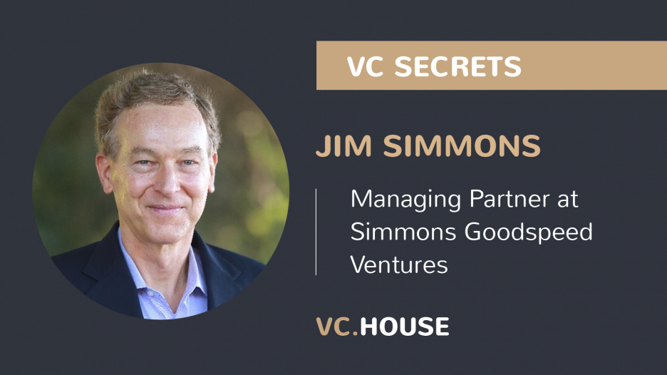 Interview with Jim Simmons, a Managing Partner at Simmons Goodspeed Ventures