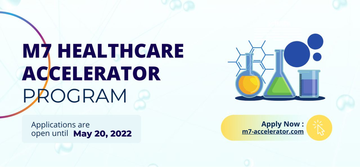 M7 Healthcare Acceleration Program | Applications are Open Now