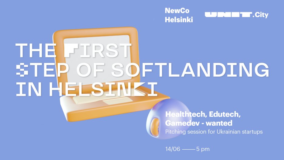 The 1st step of softlanding in Helsinki - pitching session for Ukrainian startup