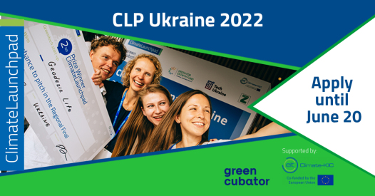 ♻️ The ClimateLaunchpad in Ukraine calls for green Startups!